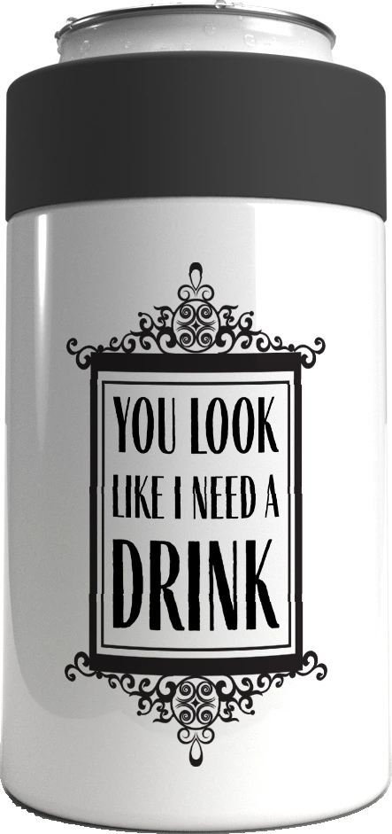 You Look Like I Need A Drink metal stubby holder – with the screw-in cap lifted off