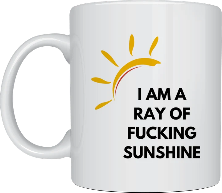 Rude mug - yellow sun rays with the text I Am A Ray Of F**king Sunshine