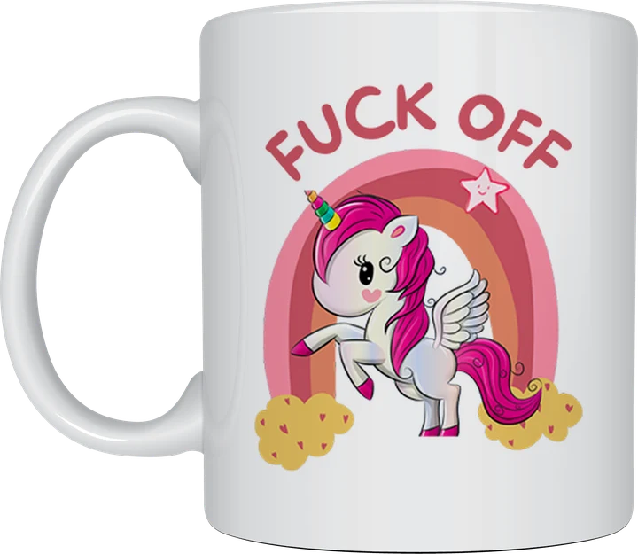 Rude mug - pink unicorn on a rainbow with the text F**k Off
