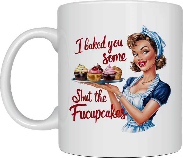 Funny mugs for mums - Shut The Fucupcakes design