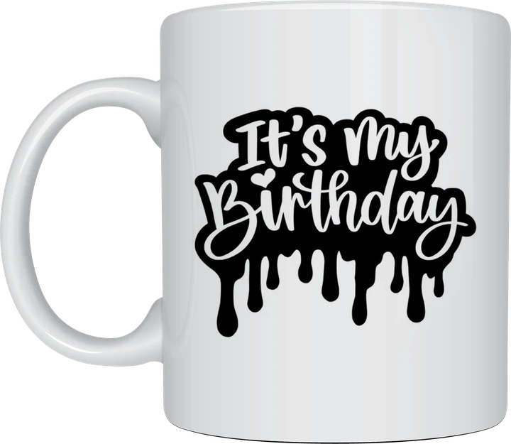 Birthday mug - dripping black It's My Birthday script text