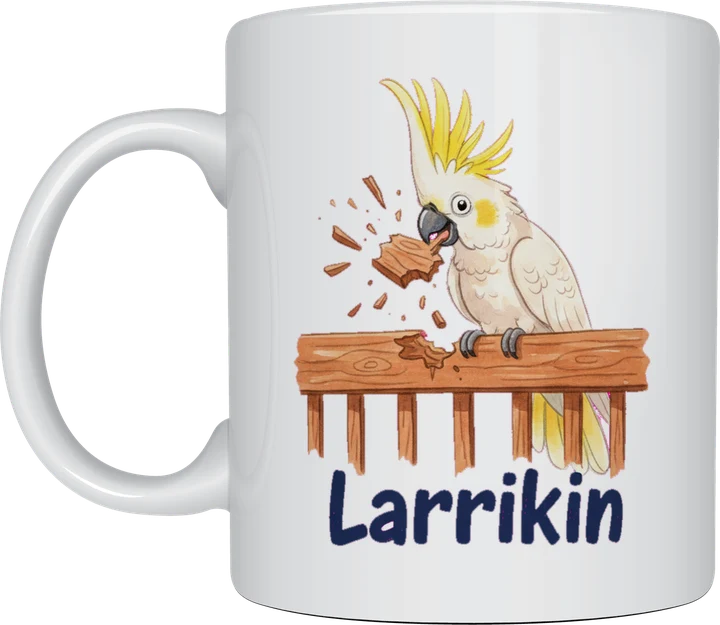 Larrikin mug: Watercolour sulphur-crested cockatoo cheerfully ripping chunks out of a timber deck railing above the word Larrikin
