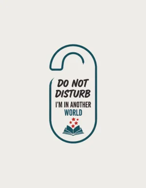 Do Not Disturb, I'm In Another World design: a teal outlined door hanger sign with charcoal and teal lettering, red stars and a small open book