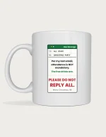 Funny Office Christmas Mug - HR email to all staff reading please do not reply all, printed on a white ceramic mug