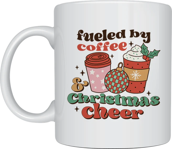 Christmas coffee mug - Fueled By Coffee And Christmas Cheer design