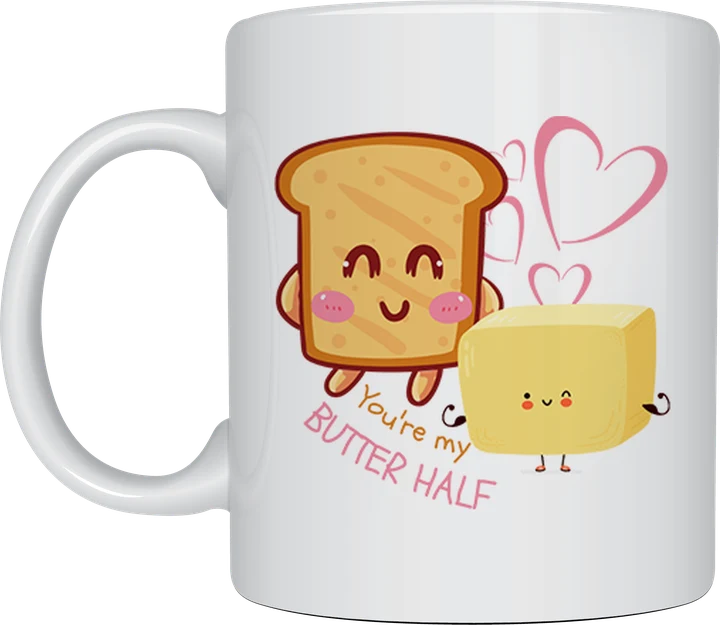 You're My Butter Half mug