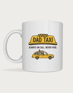 Coffee mug for dad - yellow Dad Taxi roof sign with Always On Call, Never Paid printed on a white ceramic mug