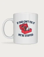 Dad birthday gift - red toolbox with If Dad Can't Fix It, We're Stuffed printed on a white ceramic mug