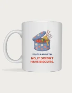 Nan Mug - floral biscuit tin full of sewing supplies with the words yes it's a biscuit tin no it doesn't have biscuits, printed on a white ceramic mug