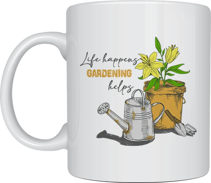 Gardening mug - Life Happens Gardening Helps illustration