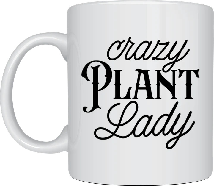 Plant lover mug - Crazy Plant Lady lettering
