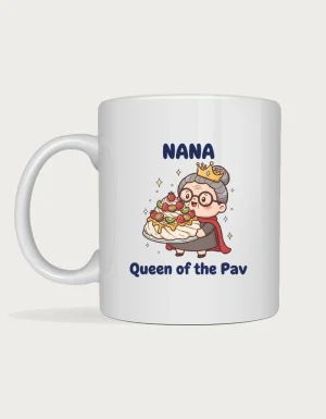 Nana mug - cute nana in a gold crown and red cape holding a pavlova with Queen of the Pav on a white ceramic mug