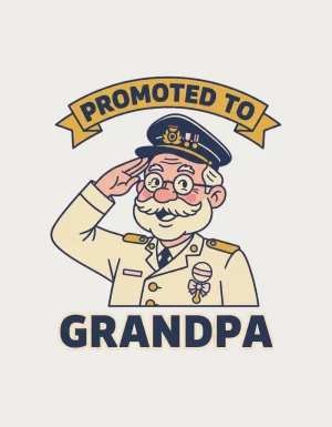 Promoted to Grandpa design - retro cartoon grandpa with a white moustache in uniform giving a salute, one of our new grandpa gifts