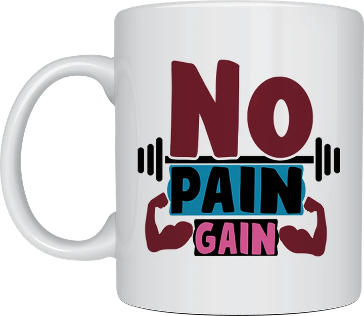 No Pain No Gain gym mug