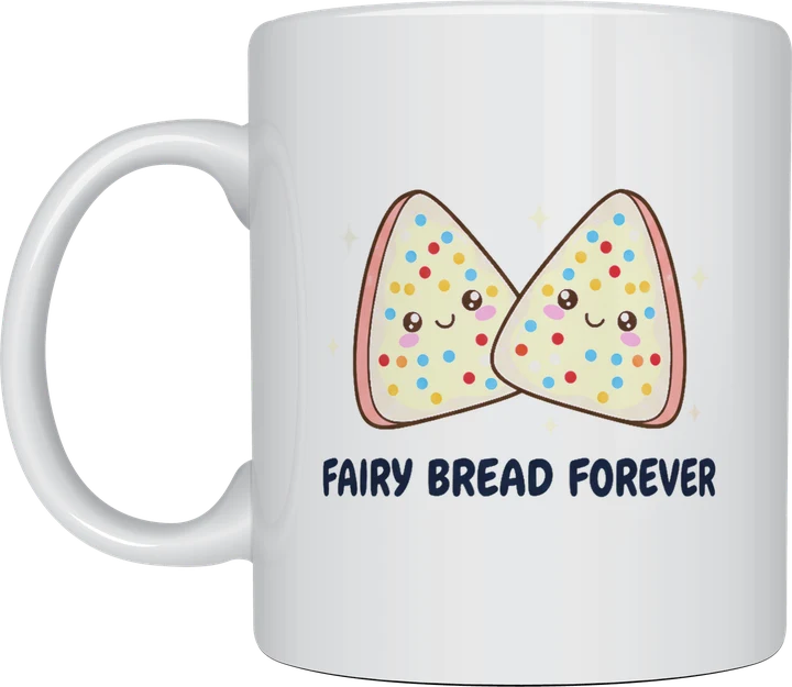 Fairy bread mug: Two cute smiling triangles of fairy bread covered in colourful sprinkles above the words Fairy Bread Forever