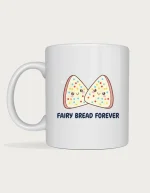 Fairy bread mug: Two cute smiling triangles of fairy bread covered in colourful sprinkles above the words Fairy Bread Forever