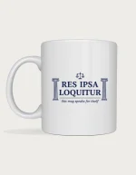 Law student gift - Res Ipsa Loquitur mug