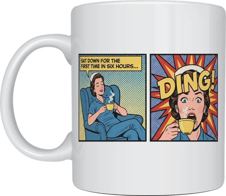 Pop art comic mug of a nurse sitting down with a cup of tea, then frozen in shock as the call bell goes DING
