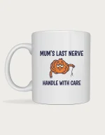 Funny gifts for mum - orange rope knot with droopy eyes and MUM'S LAST NERVE lettering printed on a white ceramic mug