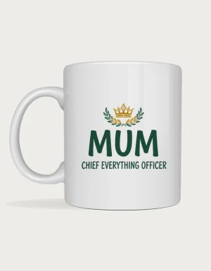 Mum birthday gift - gold crown and laurels above MUM, CHIEF EVERYTHING OFFICER printed on a white ceramic mug