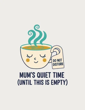 Mum's Quiet Time mug design - cream coffee cup with a sleepy face, teal steam and a DO NOT DISTURB hanger