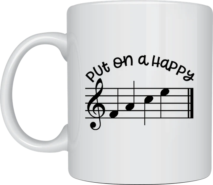 Put On A Happy Face music mug