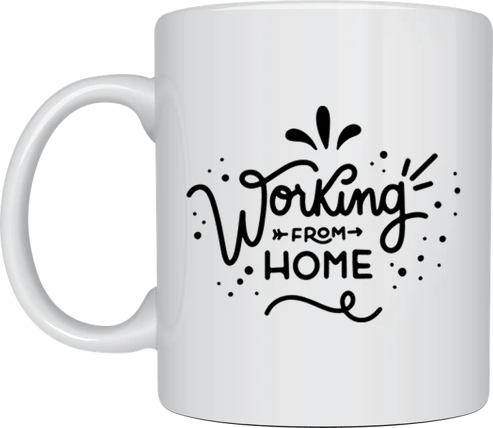 Work from home mug - Working From Home hand-lettered text