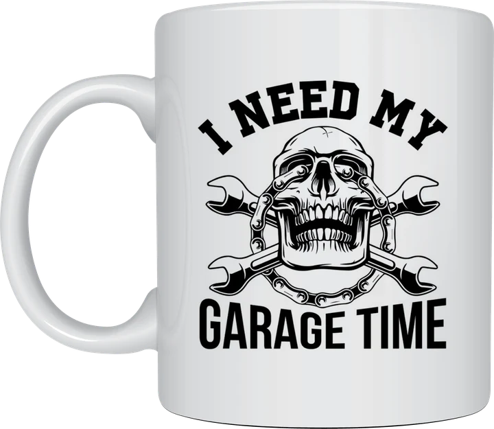 Car lover mug - I Need My Garage Time skull and wrenches