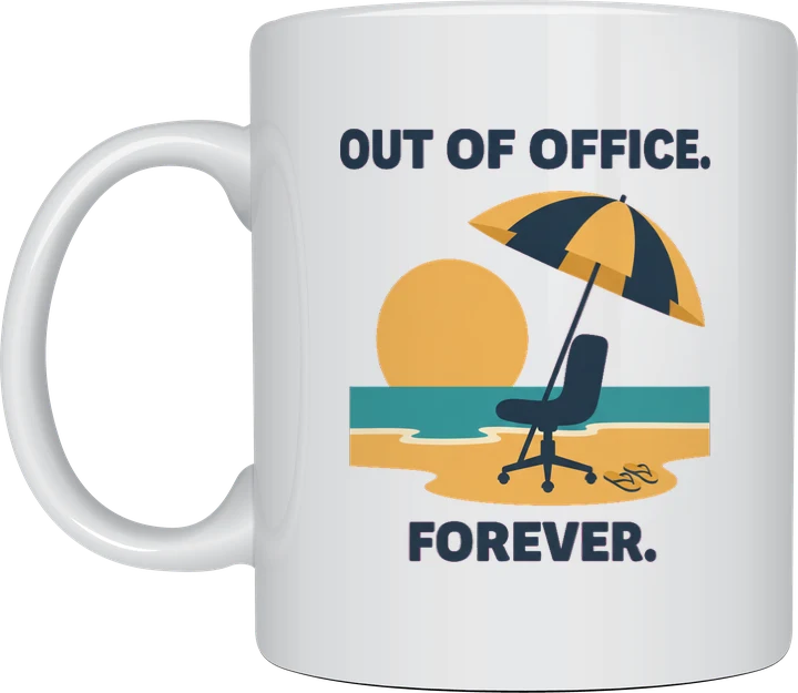 Funny retirement gift mug with a retro travel poster of an office chair on a beach under a striped umbrella and the words Out of Office. Forever. on a white ceramic mug