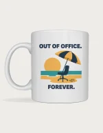 Funny retirement gift mug with a retro travel poster of an office chair on a beach under a striped umbrella and the words Out of Office. Forever. on a white ceramic mug