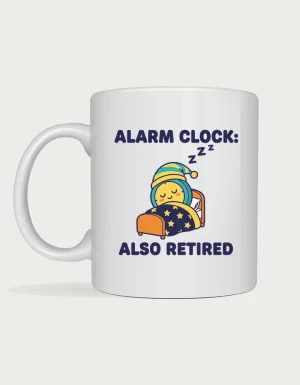 Cute retirement present mug with a kawaii alarm clock in a nightcap asleep in bed and the words Alarm Clock: Also Retired, on a white ceramic mug