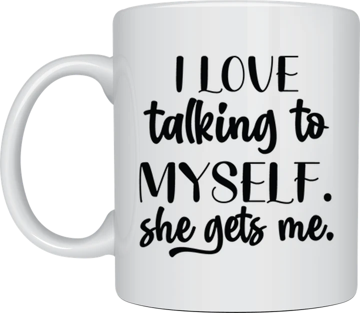 She Gets Me sassy mug
