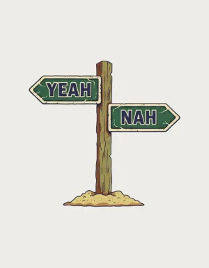 Outback wooden signpost with two green enamel arrows, one reading YEAH and the other NAH, on a mound of dirt - flat print artwork for the yeah nah mug