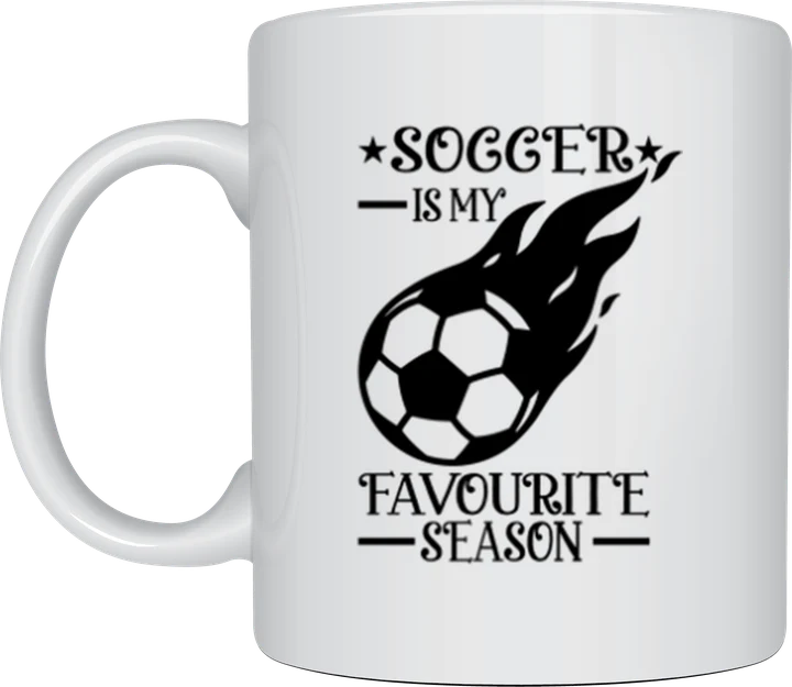 Soccer mug - flaming soccer ball with the text Soccer Is My Favourite Season