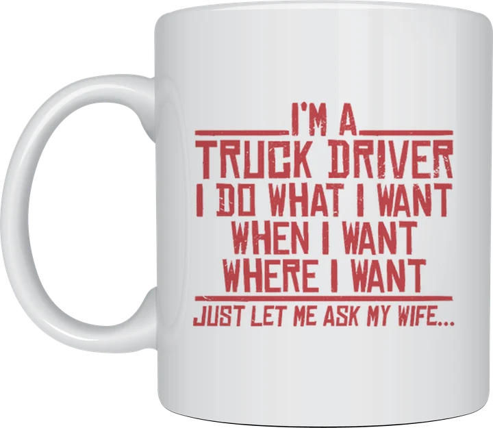 Coffee mugs for truckers - Free Trucker